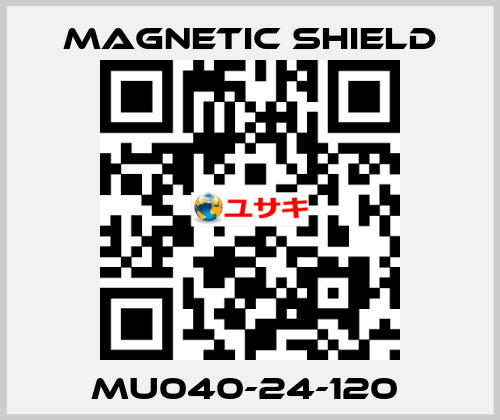 MU040-24-120  Magnetic Shield