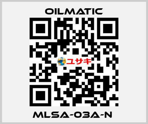 MLSA-03A-N  OILMATIC