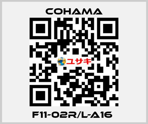 F11-02R/L-A16  Cohama