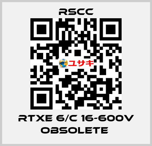 RTXE 6/C 16-600V obsolete  RSCC