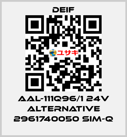 AAL-111Q96/1 24V alternative 2961740050 SIM-Q Deif