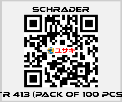 TR 413 (Pack of 100 pcs) Schrader