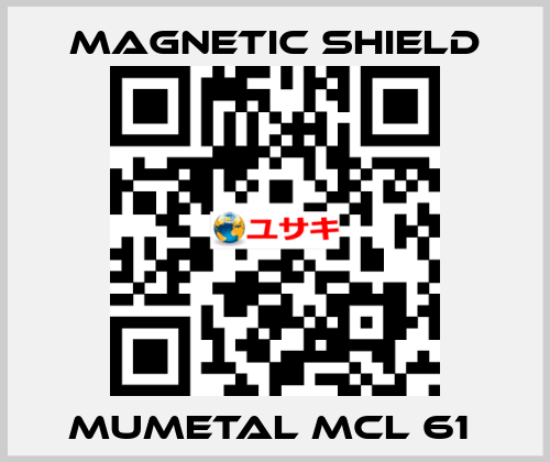 Mumetal MCL 61  Magnetic Shield