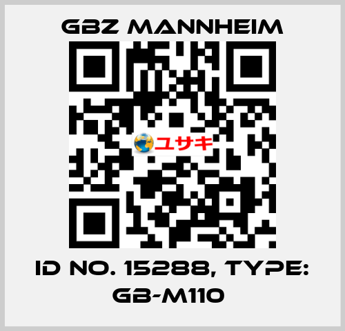 Id No. 15288, Type: GB-M110  GBZ MANNHEIM