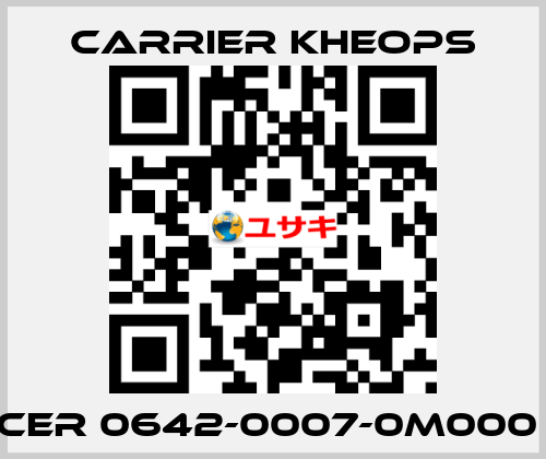 CER 0642-0007-0M000  Carrier Kheops