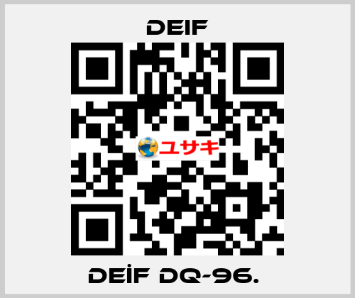 DEİF DQ-96.  Deif