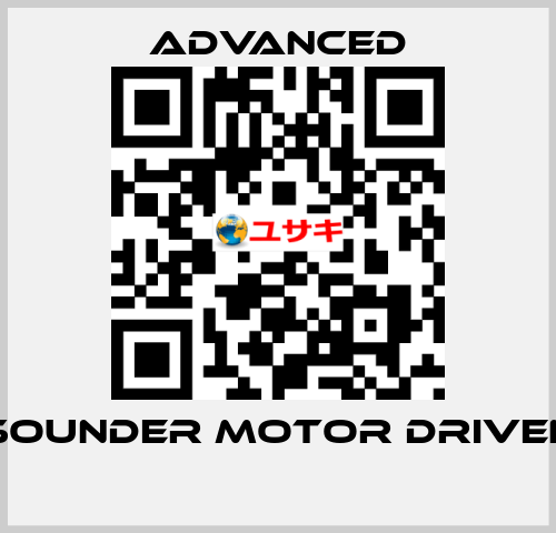 Sounder Motor Driven  Advanced