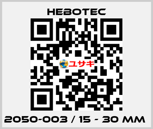 2050-003 / 15 - 30 mm  HEBOTEC