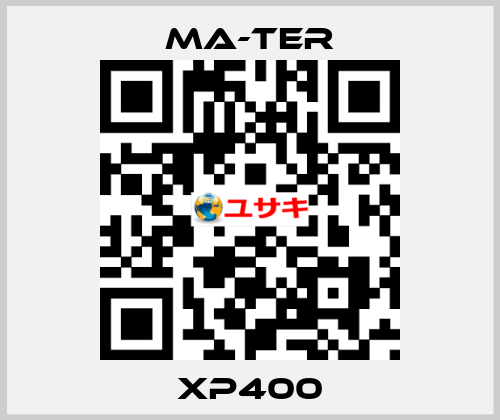 XP400 MA-TER