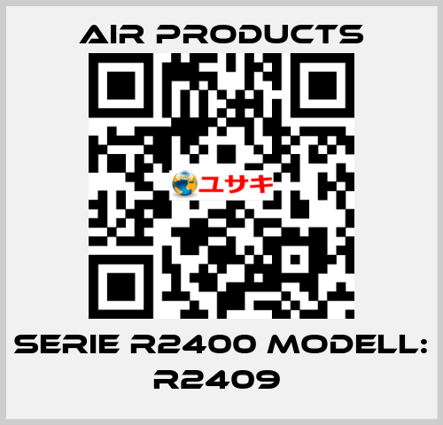 Serie R2400 Modell: R2409  AIR PRODUCTS