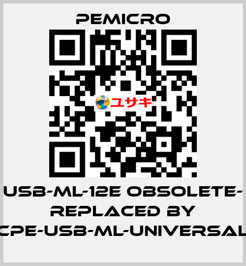 USB-ML-12E OBSOLETE- REPLACED BY CPE-USB-ML-UNIVERSAL PEmicro