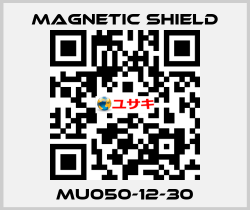 MU050-12-30 Magnetic Shield