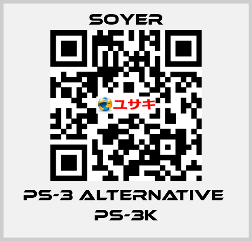 PS-3 alternative  PS-3K Soyer