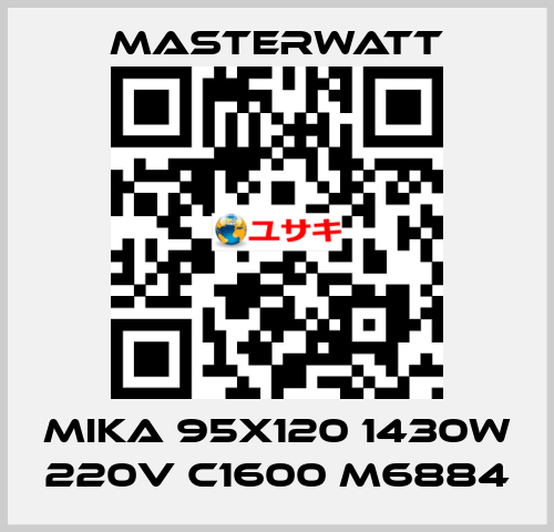 MIKA 95x120 1430W 220V C1600 M6884 Masterwatt