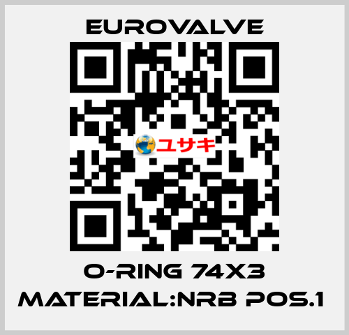 O-RING 74X3 MATERIAL:NRB POS.1  Eurovalve