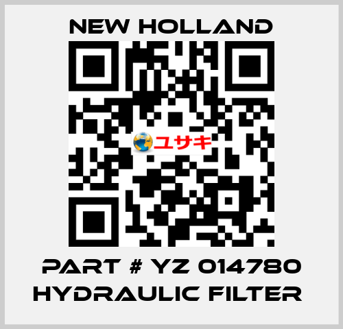 PART # YZ 014780 HYDRAULIC FILTER  new holland