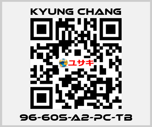 96-60S-A2-PC-TB KYUNG CHANG