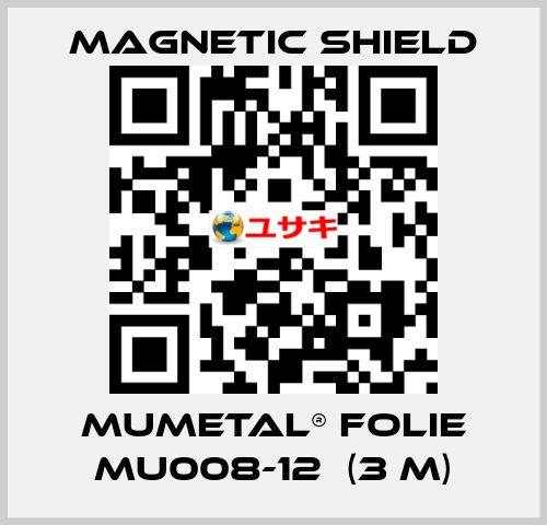 MuMETAL® Folie MU008-12  (3 m) Magnetic Shield