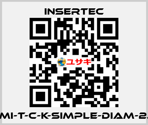 UMI-T-C-K-SIMPLE-DIAM-2.5 Insertec