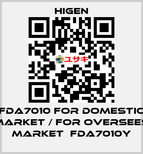 FDA7010 for domestic market / for oversees market  FDA7010Y Higen