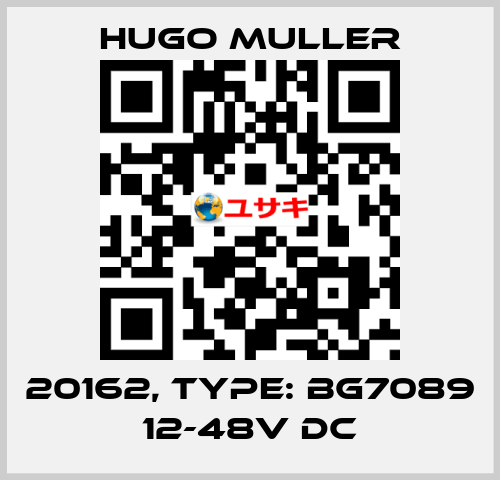 20162, Type: BG7089 12-48V DC Hugo Muller