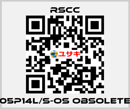 05P14l/S-OS obsolete RSCC