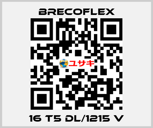 16 T5 DL/1215 V Brecoflex