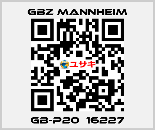 GB-P20  16227 GBZ MANNHEIM