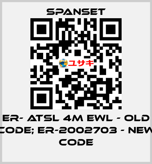 ER- ATSL 4m EWL - old code; ER-2002703 - new code SpanSet