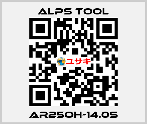 AR25OH-14.0S ALPS TOOL