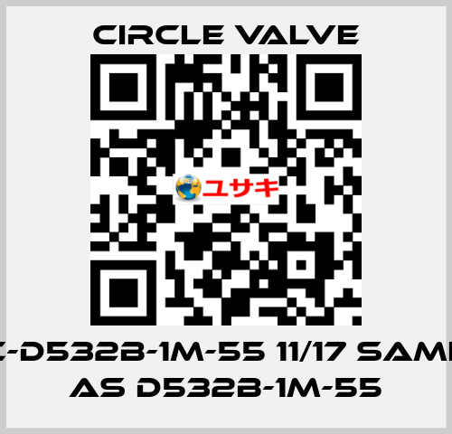 C-D532B-1M-55 11/17 same as D532B-1M-55 Circle Valve