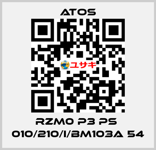 RZM0 P3 PS  010/210/I/BM103A 54 Atos