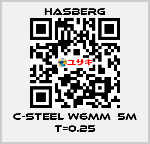 C-steel W6mmｘ5m T=0.25 Hasberg