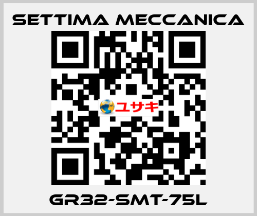 GR32-SMT-75L Settima Meccanica