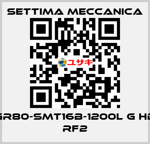 GR80-SMT16B-1200L G HD RF2 Settima Meccanica