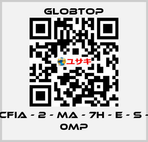 CFIA - 2 - MA - 7H - E - S - 0MP Globtop