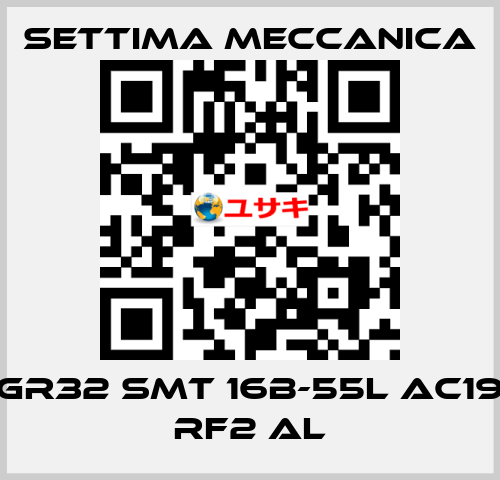 GR32 SMT 16B-55L AC19 RF2 AL Settima Meccanica