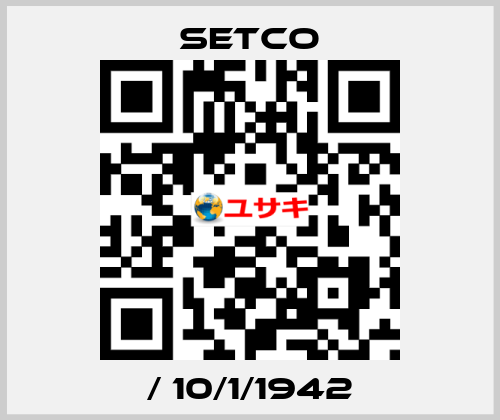 / 10/1/1942 SETCO