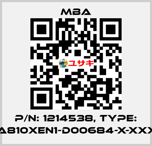 P/N: 1214538, Type: MBA810XEN1-D00684-X-XXXXX MBA