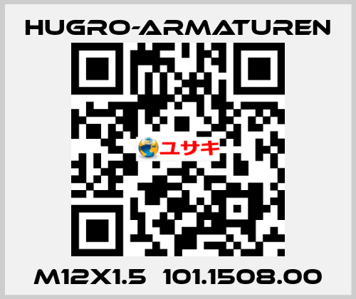 M12x1.5  101.1508.00 Hugro-Armaturen