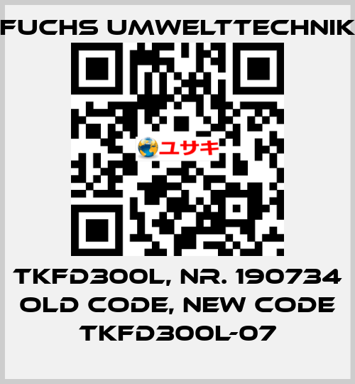 TKFD300L, Nr. 190734 old code, new code TKFD300L-07 Fuchs Umwelttechnik