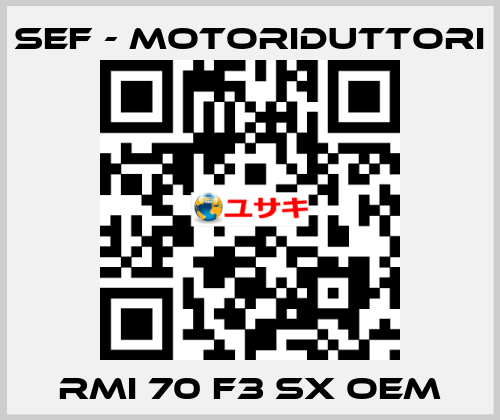 RMI 70 F3 SX OEM SEF - MOTORIDUTTORI