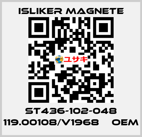 St436-102-048 119.00108/V1968    oem ISLIKER MAGNETE