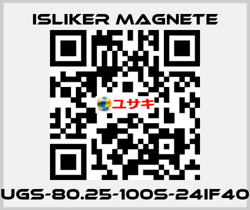 UGs-80.25-100s-24IF40 ISLIKER MAGNETE