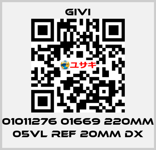 01011276 01669 220mm 05VL REF 20mm DX Givi