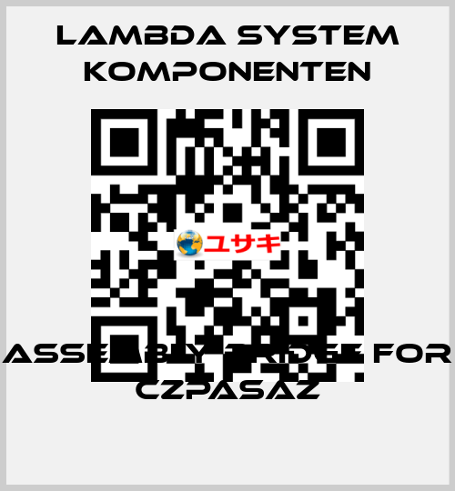 Assembly bridge for CZPASAZ LAMBDA SYSTEM KOMPONENTEN