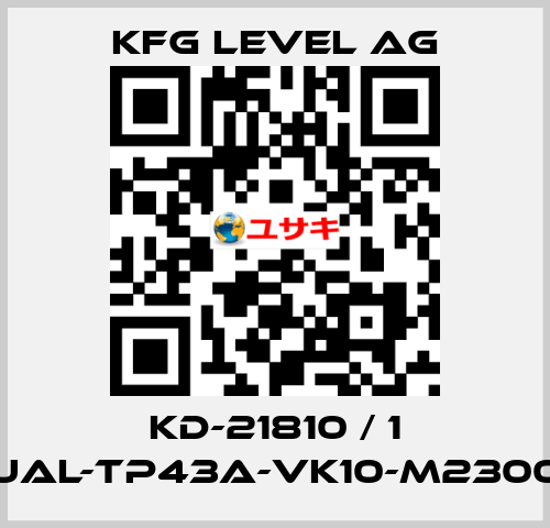 KD-21810 / 1 UAL-TP43A-VK10-M2300 KFG Level AG