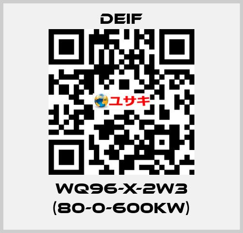 WQ96-X-2W3 (80-0-600KW) Deif