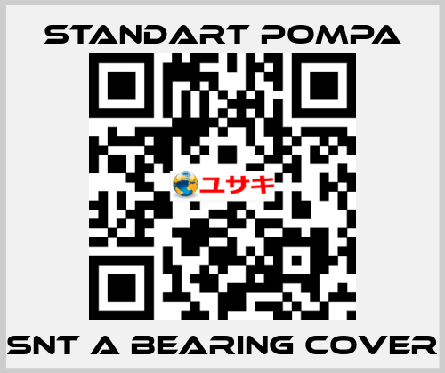 SNT A Bearing Cover STANDART POMPA