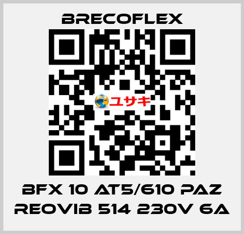 BFX 10 AT5/610 PAZ REOVIB 514 230V 6A Brecoflex